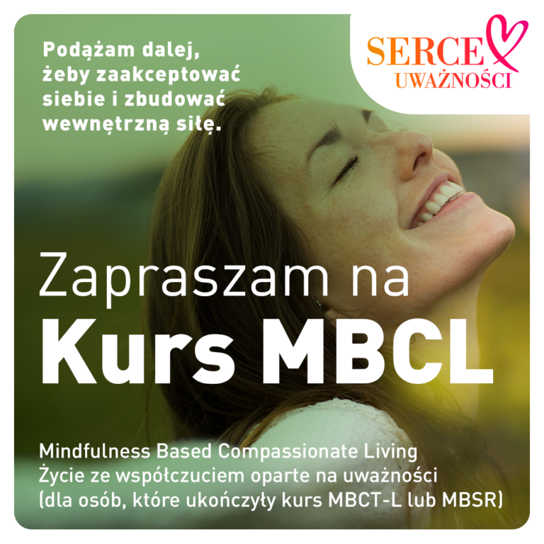 Kurs MBCL – Życie ze współczuciem oparte na uważności – Patrycja Pakuła